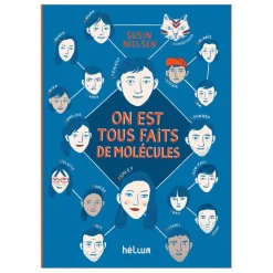 Helium Livre On est tous faits de Molécules - Susin Nielsen| Livres Jeunesse|Livres